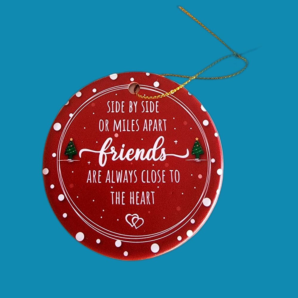 Holiday Ornament Distant Friends Friendship Ornament